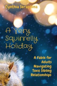 Very Squirrelly Holiday