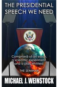 The Presidential Speech We Need