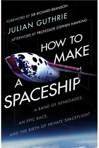 How to Make a Spaceship