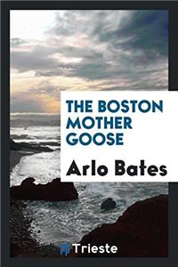 The Boston Mother Goose