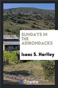 Sundays in the Adirondacks