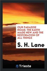 Our Paradise Home