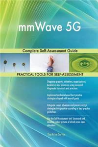 mmWave 5G Complete Self-Assessment Guide