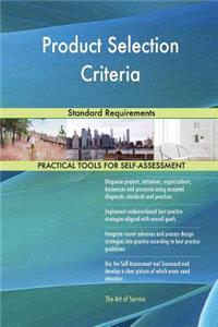 Product Selection Criteria Standard Requirements