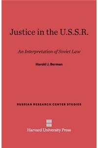 Justice in the U.S.S.R.