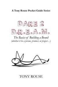 Dare 2 D.R.E.A.M.