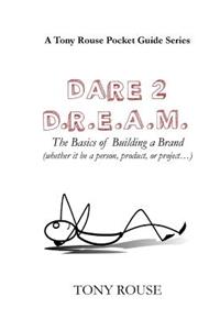 Dare 2 D.R.E.A.M.