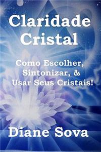 Claridade Cristal