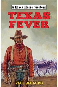 Texas Fever