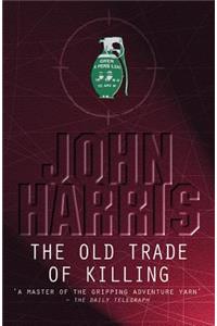 The Old Trade Of Killing
