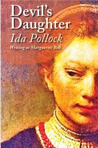 The Devil's Daughter: (Writing as Marguerite Bell)