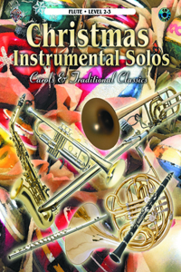 Christmas Instrumental Solos -- Carols & Traditional Classics