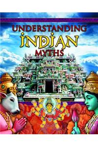 Understanding Indian Myths