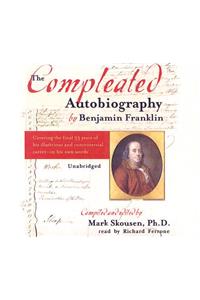 Compleated Autobiography by Benjamin Franklin