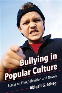 Bullying in Popular Culture