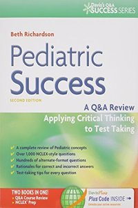 Pediatric Nursing + Maternal-newborn Nursing, 2nd Ed. + Pediatric Success + Maternal-newborn Success, 2nd Ed.