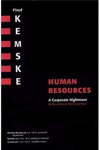 Human Resources: A Corporate Nightmare