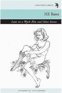 Love in a Wych Elm and Other Stories