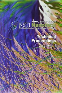Technical Proceedings of the 2004 NSTI Nanotechnology Conference and Trade Show, Volume 3
