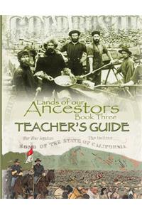 Lands of our Ancestors Book Three Teacher's Guide