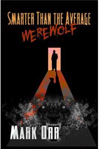 Smarter Than the Average Werewolf