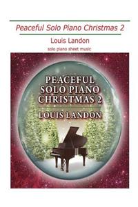 Peaceful Solo Piano Christmas 2
