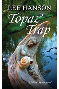 Topaz' Trap