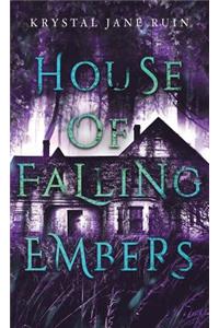 House of Falling Embers