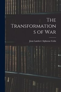 The Transformations of War