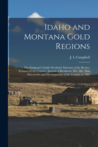 Idaho and Montana Gold Regions
