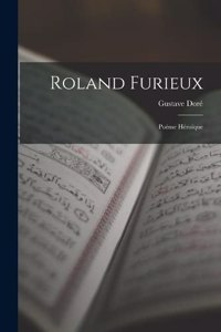 Roland Furieux