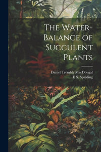 Water-Balance of Succulent Plants
