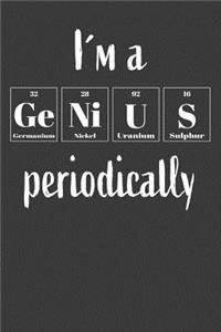 I´m A Genius Periodically
