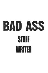 Bad Ass Staff Writer