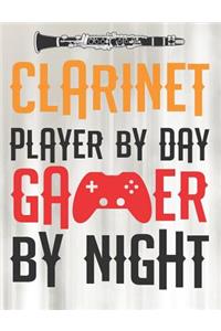 Clarinet Player By Day Gamer By Night