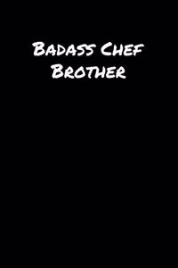 Badass Chef Brother