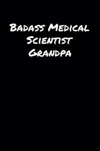 Badass Medical Scientist Grandpa