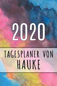 2020 Tagesplaner von Hauke: Personalisierter Kalender für 2020 mit deinem Vornamen