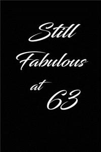 still fabulous at 63