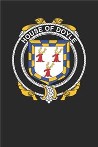 House of Doyle: Doyle Coat of Arms and Family Crest Notebook Journal (6 x 9 - 100 pages)