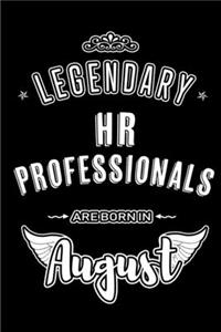 Legendary HR Professionals are born in August