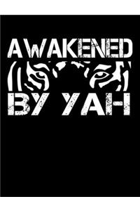 Awakened By Yah