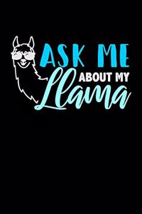 Ask Me About My Llama