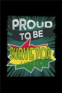 Proud to be a surveyor citizen