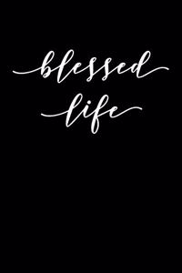 Blessed Life