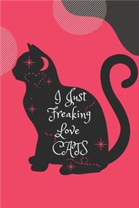 I Just Freaking Love CATS