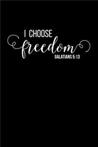 I Choose Freedom