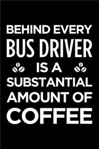 Behind Every Bus Driver Is a Substantial Amount of Coffee