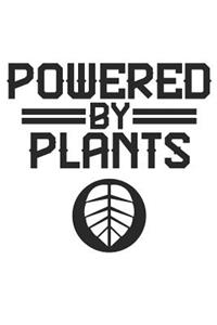 Powered by Plants
