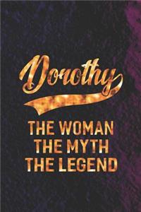 Dorothy the Woman the Myth the Legend